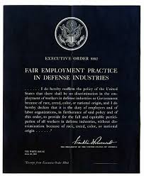 Check spelling or type a new query. Executive Order No 8802 Fair Employment Practice In Defense Industries Dpla