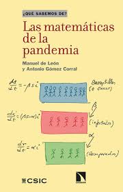 Disfruta de los siguientes juegos de matemáticas para primaria:. Las Matematicas De La Pandemia Que Sabemos De Band 118 De Leon Rodriguez Manuel Lopez Corral Antonio Amazon De Bucher