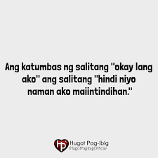 The most common cheer up quotes material is ceramic. Pin By Cha Cha On Hugot Kowts Tagalog Love Quotes Patama Quotes Tagalog Quotes
