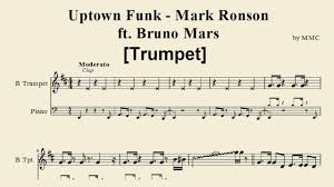 Uptown Funk Mark Ronson Ft Bruno Mars Trumpet Sheet