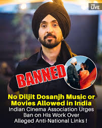The AICWA and Indian Cinema Association have appealed to the Government of  India to ban Diljit Dosanjh's films, songs, and live performances, citing  alleged anti-national activities and his recent collaboration with Pakistani