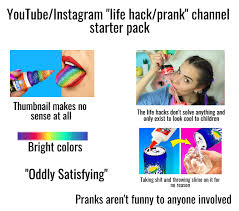This quick and simple life hacks video series has all kinds of useful tips to make your day easier, all broken into small, two minute chunks. Life Hacks Pranks Channel Starter Pack Starterpacks