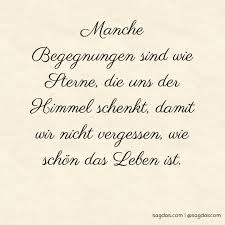 Spruch Manche Begegnungen Sind Wie Sterne Die Uns Der Sagdas