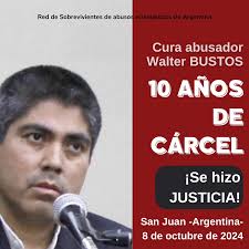 ⚖ 10 años de cárcel para el cura abusador Walter BUSTOS, previamente  condenado por abuso sexual infantil. La inmensa lucha de nuestrxs  compañerxs terminó con esta sentencia reparadora! Les abrazamos en RED.