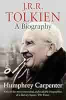 J.R.R.Tolkien : A Biography: Humphrey Carpenter: 9780261102453: Amazon.com:  Books
