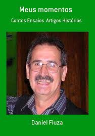 Meus momentos , por Daniel Fiuza