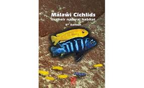 Malawi Cichlids in their Natural Habitat 5th Ed