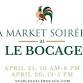 A Market Soirée at Le Bocage
