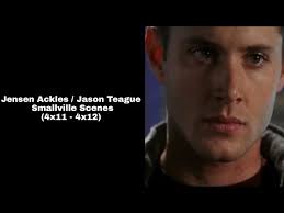 Jason teague was portrayed by jensen ackles. Jensen Ackles Jason Teague Smallville Scenes 4x11 4x12 Part 5 Youtube