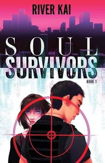 Soul Survivors: Book 1; Paperback; Author - River Kai