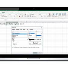 Active 6 years, 5 months ago. How To Strikethrough In Excel
