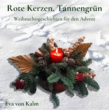 9783596850952 | kostenloser versand für alle bücher mit versand und verkauf duch amazon. Rote Kerzen Tannengrun Weihnachtsgeschichten Fur Den Advent German Edition Buy Online In Faroe Islands At Faroe Desertcart Com Productid 197630582