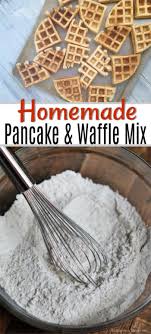 Homemade Pancake Mix How To Make Pancake Mix Recipe Homemade Pancake Mix Waffle Mix Waffle Mix Recipes