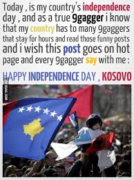 We invite you to watch our commemoration of america's independence with honored guest dr. Happy Independence Day Kosovo 9gag