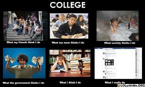 College What They Think I Do College Memes Haha So True I Love To Laugh