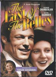 F. Scott Fitzgerald's THE LAST OF THE BELLES : Richard Chamberlain, Blythe  Danner, Susan Sarandon, George Schaeffer, Herbert Brodkin: Movies & TV