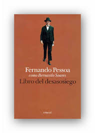 Oswald wirth el libro del aprendiz manual de instrucción iniciática para el uso de los francmasones del primer grado 189. Blog De La Revista Lecturas Tu Red El Libro Del Desasosiego De Fernando Pessoa