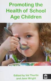 Promoting the Health of School Age Children by Jane Wright
