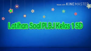 Buku sd/mi kelas 1 : Latihan Soal Plbj Pendidikan Lingkungan Dan Budaya Jakarta Kelas 1sd Youtube