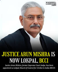 Justice Arun Mishra is now Lokpal, BCCI Justice Arun Mishra, former Supreme  Court Judge, has been appointed as Lokpal, Board of Control for Cricket in  India (BCCI) LINK IN BIO . .