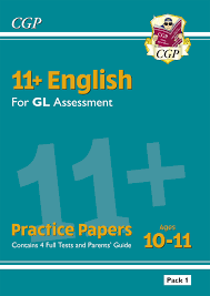 11+ GL English Practice Papers: Ages 10-11 - Pack 1 (with Parents' Guide &  Online Edition) | CGP Books