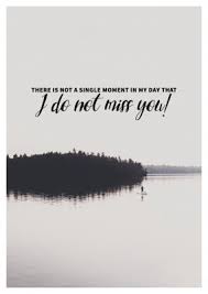 There Is Not A Single Momemt In My Day That I Do Not Miss You Liebeskarten Spruche Echte Postkarten Online Versenden