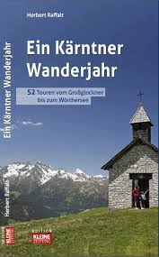 Aktuell gibt es in kärnten 1309 infizierte. Kleine Zeitung Edition Ein Karntner Wanderjahr Von Herbert Raffalt Kleine Zeitung Shop