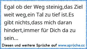 Egal Ob Der Weg Steinigdas Ziel Weit Wegein Tal Zu Tief Istes