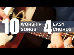 Learn 10 Worship Song With 4 Easy Guitar Chords