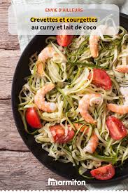 Crevettes Et Courgettes Au Curry Et Lait De Coco Recette Courgette Curry Recette Avec Courgette Recette