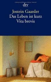 Das Leben Ist Kurz Vita Brevis Amazon De Jostein Gaarder Gabriele Haefs Bucher Bucher Lesen Bucher Bucher Romane