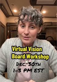 I’ll be hosting a two hour free virtual vision board workshop