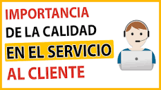 Qué es la CALIDAD ✔️en el SERVICIO al CLIENTE 🤝 |🤔Como OFRECER ...