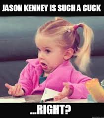 Bop beep be be skdoo bep. Meme Creator Funny Jason Kenney Is Such A Cuck Right Meme Generator At Memecreator Org