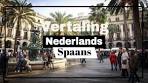 Vertaling Nederlands Spaans - YouTube