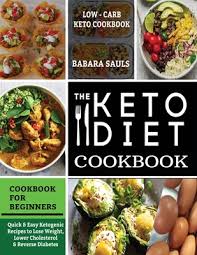 The Keto Diet Cookbook For Beginners Quick Easy Ketogenic Recipes To Lose Weight Lower Cholesterol Reverse Diabetes Paperback Subterranean Books