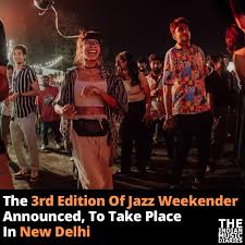 The Indian Music Diaries on X: News 3rd Edition Of Jazz Weekender  Announced, To Take Place In New Delhi t.co5AymnsEjNV  X