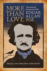 More than Love: The Enduring Fascination with Edgar Allan Poe (English  Edition) eBook : Armiento, Amy Branam: Amazon.de: Kindle-Shop