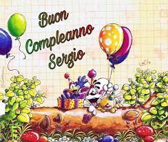 Buon Compleanno Sergio Buon Compleanno Immagini Di Compleanno Auguri Di Buon Compleanno