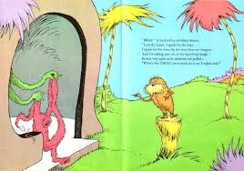 I Am The Lorax I Speak For The Trees You Are What You Read Allegedly The Lorax Library Books Kids Playhouse