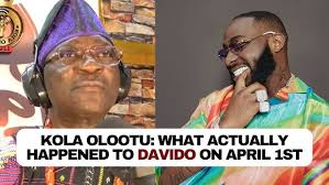 Kola Olootu: What actually happened to Davido