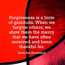 Significant quotes in bryan stevenson's just mercy with explanations. Quote About Forgiveness Gratitude Quotes Sarah Ban Breathnach Quote Gratitude Quotes Forgiveness Quotes Forgiveness