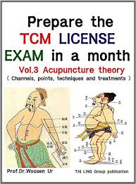 How long does it take to become an acupuncturist? Prepare The Tcm License Exam In A Month Vol 3 Acupuncture Theory Channels Points Techniques And Treatments California Nccaom Canadian Exam Ebook Ur Woosen Tagawa Raphael Takeo Amazon In Kindle Store