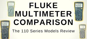 Fluke Multimeter Comparison Best Fluke Multimeter From 110