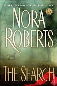 Meet your next favorite book. The Search By Nora Roberts