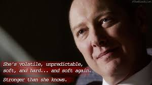 The Blacklist There S A Fire Inside She Got From You The Blacklist James Spader The Blacklist Quotes
