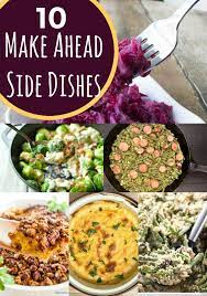 These can be made two days ahead and reheated in the microwave — a huge bonus. Make Ahead Christmas Dinner Side Dishes Easy3 Seeing Dandy