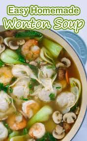 Easy Homemade Wonton Soup Homemade Soup Recipe Asian Soup Recipes Wonton Soup Recipe