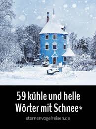 Denkt ihr es ich weiss der januar hat erst angefangen, aber normalerweise muss bis mitte januar s schon schneien wenn nicht dann kommt wohl nichts mehr. 99 Winterliche Worter Mit Schnee Fur Eiskalte Zeiten Worter Schone Deutsche Worter Schreibideen