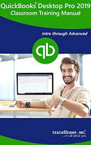 Customizing the icon bar 7. Amazon Com Quickbooks Desktop Pro 2019 Training Manual Classroom In A Book Your Guide To Understanding And Using Quickbooks Pro Ebook Inc Teachucomp Kindle Store
